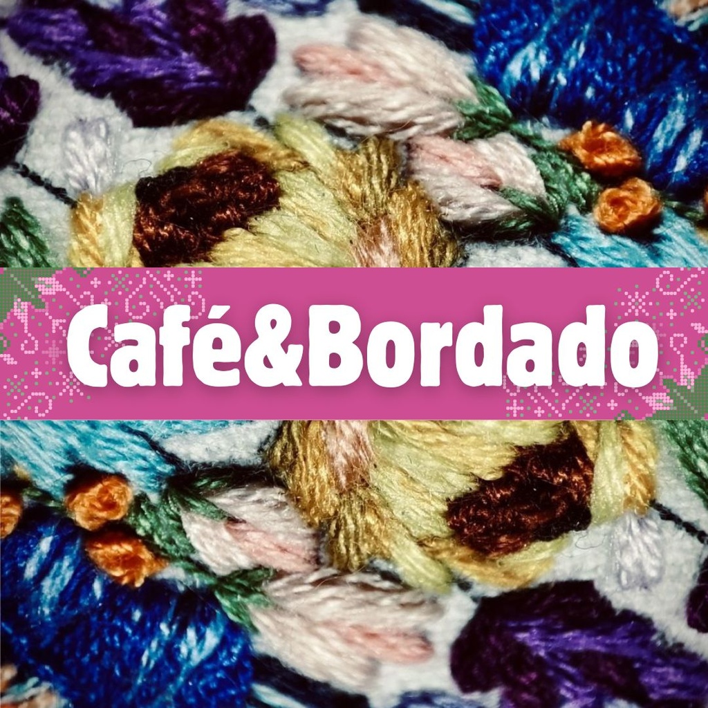 Café & Bordado